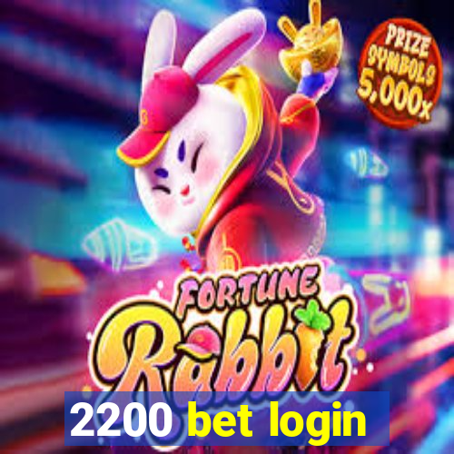 2200 bet login